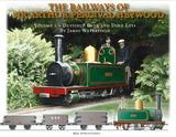 The Railways of Sir Arthur Percival Heywood - Vol 1