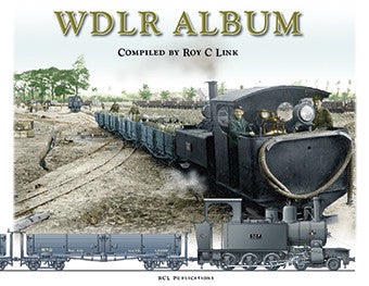 RCL Publications WDLR Album First World War Narrow Gauge Railways